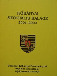 Kőbányai szociális kalauz 2001-2002 [antikvár]