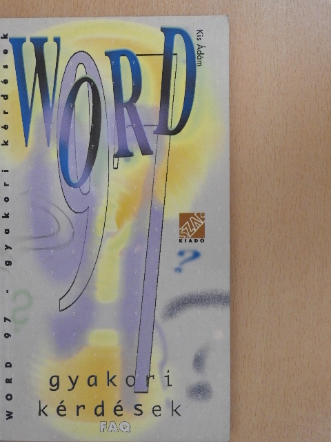 Kis Ádám - Word 97 - Gyakori kérdések [antikvár]