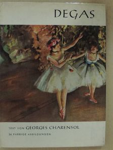Georges Charensol - Degas [antikvár]