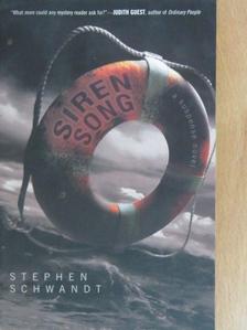 Stephen Schwandt - Siren Song [antikvár]