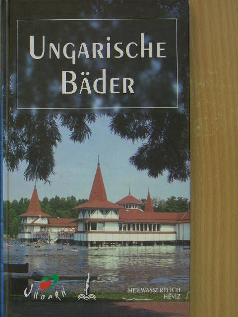 Dr. Horváth Gábor - Ungarische Bäder [antikvár]