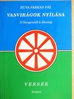 Ruva Farkas Pál - Vasvirágok nyílása [antikvár]