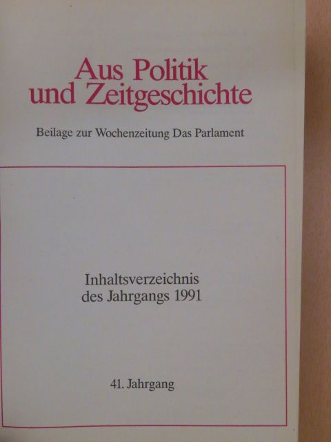 Britta Kuhn - Aus Politik und Zeitgeschichte January-Juni 1991. [antikvár]