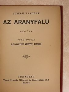 Joseph Anthony - Az aranyfalu [antikvár]
