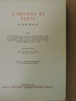 Dr. báró Andreánszky Gábor - A növény és élete I. (töredék) (rossz állapotú) [antikvár]