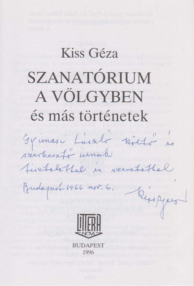 Kiss Géza - Szanatórium a völgyben (dedikált) [antikvár]