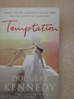 Douglas Kennedy - Temptation [antikvár]