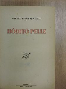Martin Andersen Nexö - Hóditó Pelle [antikvár]