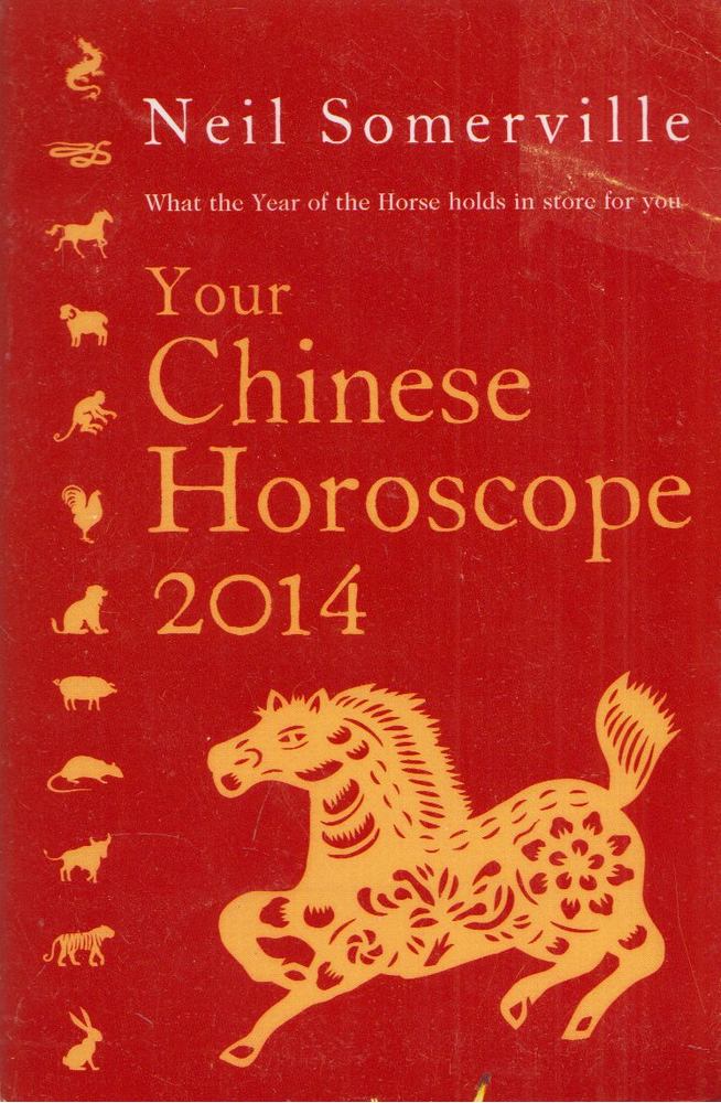 Neil Somerville - Your Chinese Horoscope 2014 [antikvár]