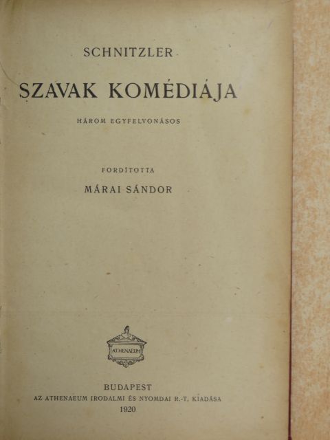 Bródy Sándor - Szavak komédiája/Egy férfi vallomásai [antikvár]