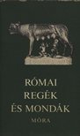 Boronkay Iván - Római regék és mondák [antikvár]