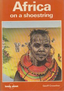 Geoff Crowther - Africa on a shoestring [antikvár]