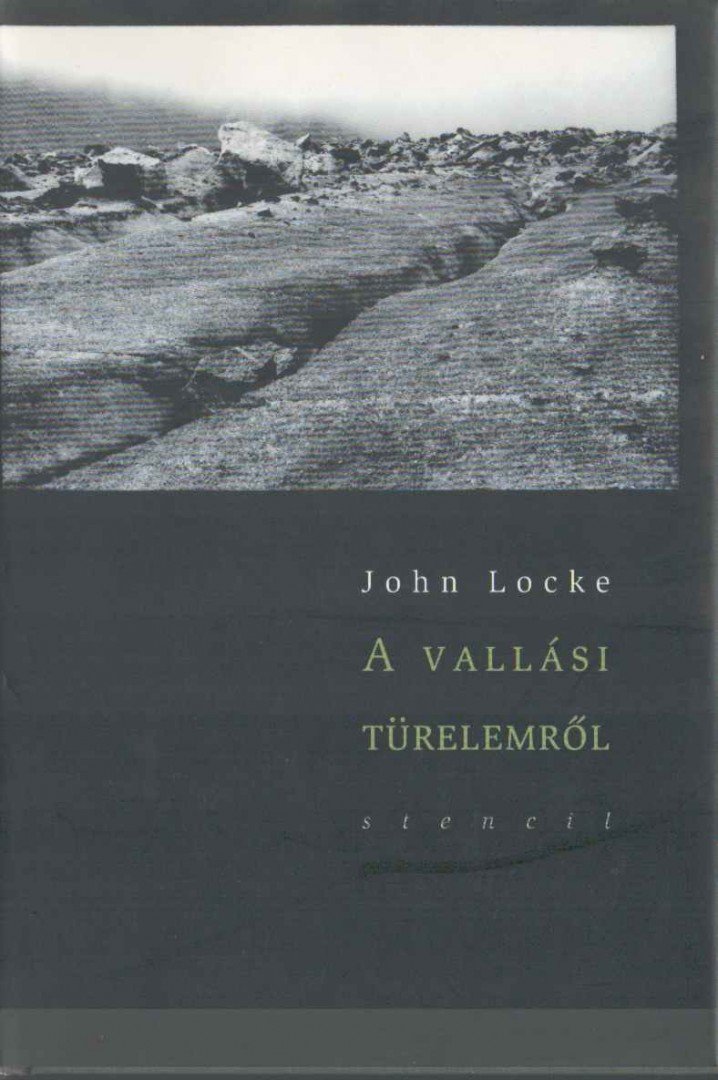 JOHN LOCKE - A vallási türelemről [antikvár]
