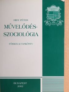 Anthony Giddens - Művelődésszociológia [antikvár]