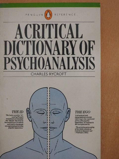 Charles Rycroft - A Critical Dictionary of Psychoanalysis [antikvár]