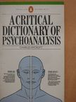 Charles Rycroft - A Critical Dictionary of Psychoanalysis [antikvár]