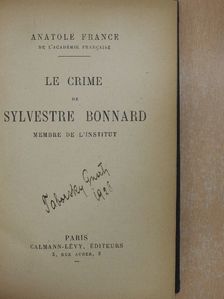 Anatole France - Le crime de Sylvestre Bonnard [antikvár]