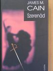 James M. Cain - Szerenád [antikvár]