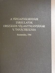 Dr. Hahn Gyula - A vízgazdálkodási társulatok országos választmányának V. tanácskozása [antikvár]
