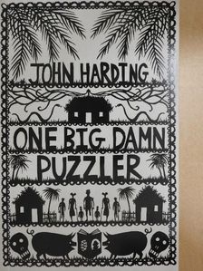 John Harding - One Big Damn Puzzler [antikvár]