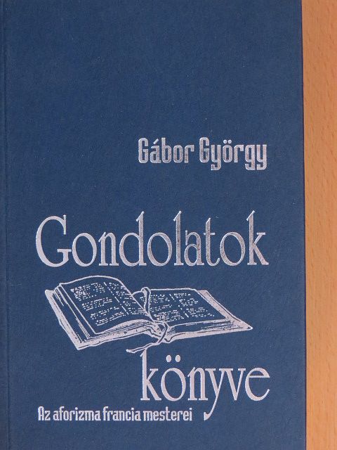 Chamfort - Gondolatok könyve [antikvár]