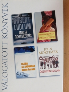 John Mortimer - Ambler figyelmeztetés/Varázslatos óra/Csoda az Andokban/Őszintén szólva [antikvár]