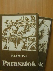 Wladyslaw Stanislaw Reymont - Parasztok 1-2. [antikvár]