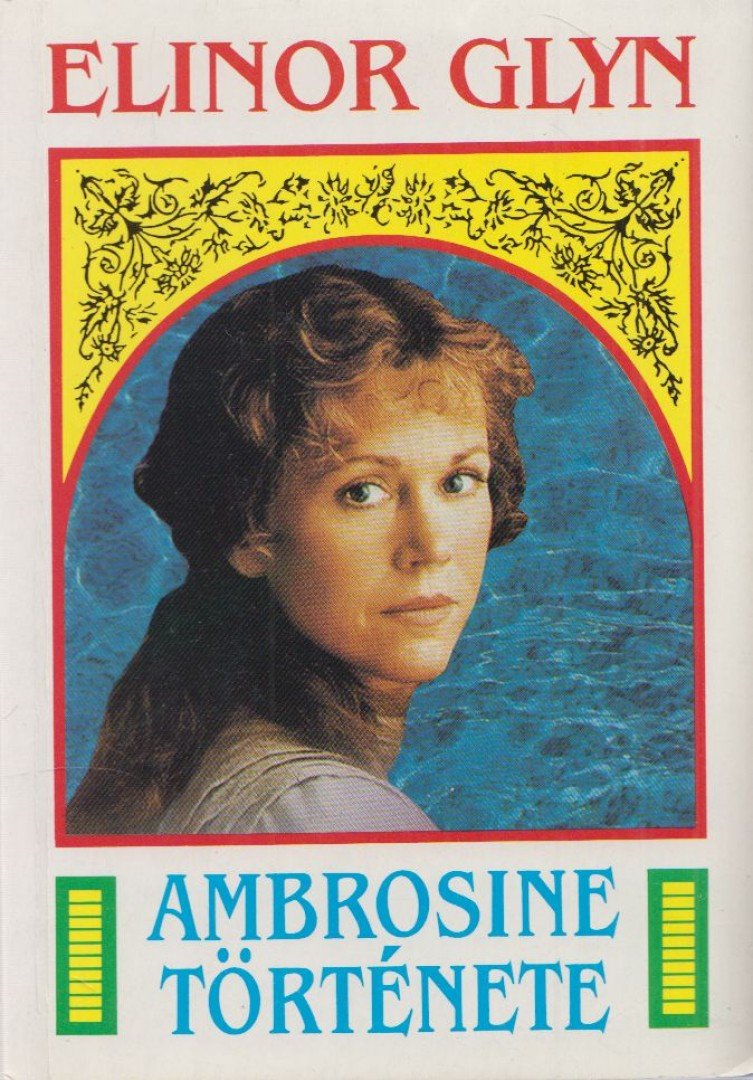 Glyn, Elinor - Ambrosine története [antikvár]
