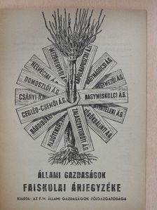 Állami gazdaságok faiskolai árjegyzéke 1957 [antikvár]