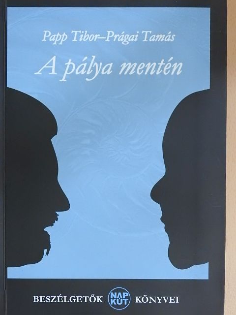 Papp Tibor - A pálya mentén [antikvár]