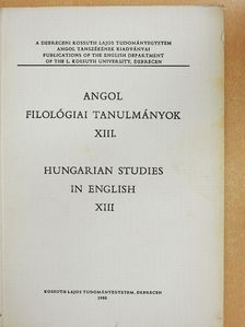 Egri Péter - Angol filológiai tanulmányok XIII. [antikvár]