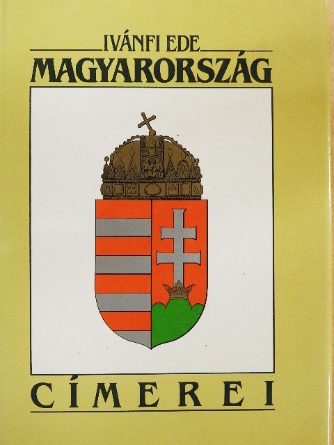 Bertényi Iván - Magyarország címerei [antikvár]