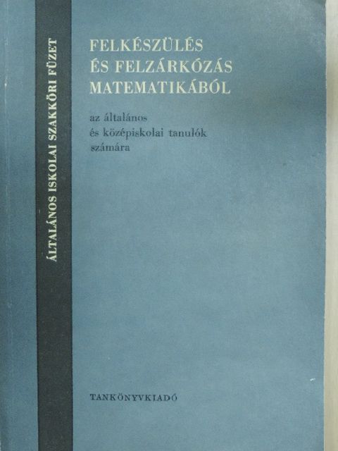 Ujvári István - Felkészülés és felzárkózás matematikából [antikvár]