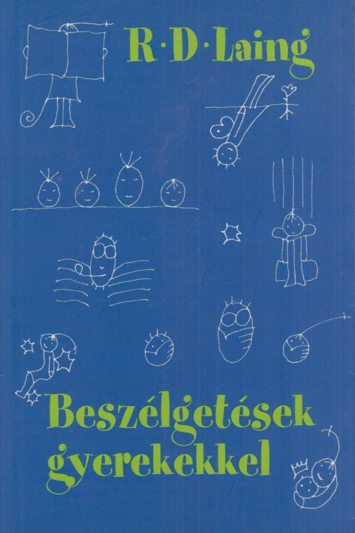 R. D. Laing - Beszélgetések gyerekekkel [antikvár]