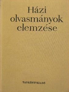 Hanzséros György - Házi olvasmányok elemzése [antikvár]