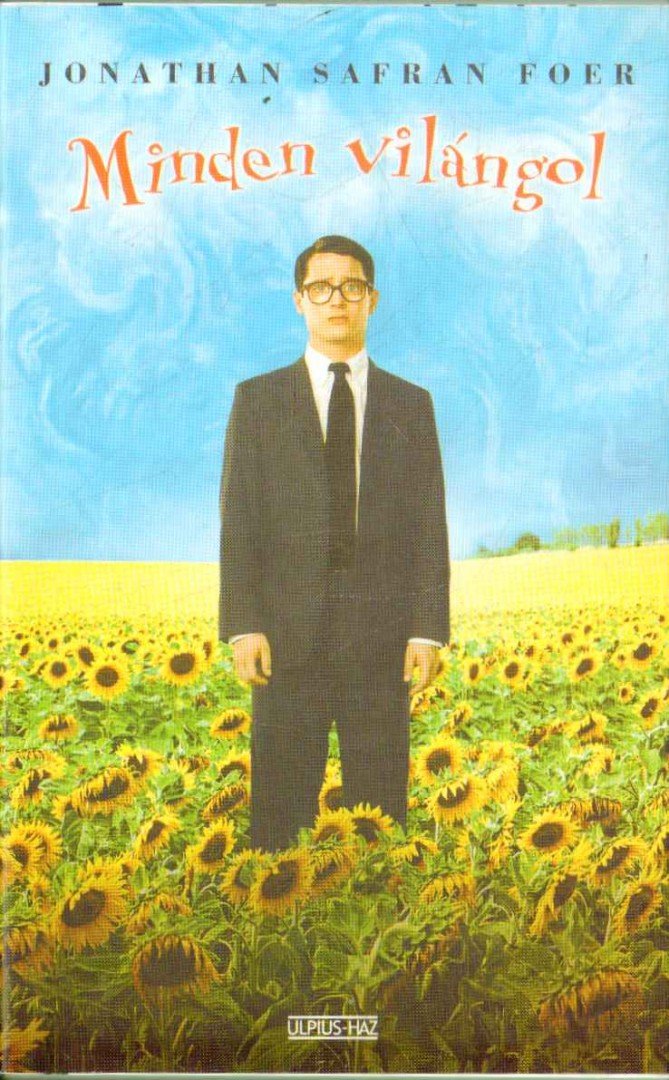 Jonathan Safran Foer - Minden vilángol [antikvár]