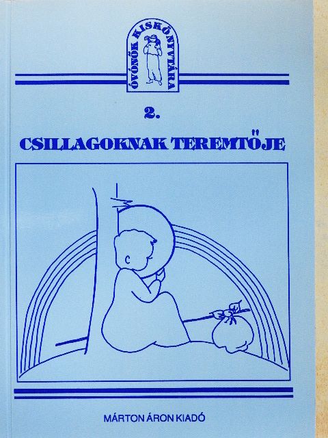 Csillagoknak teremtője [antikvár]