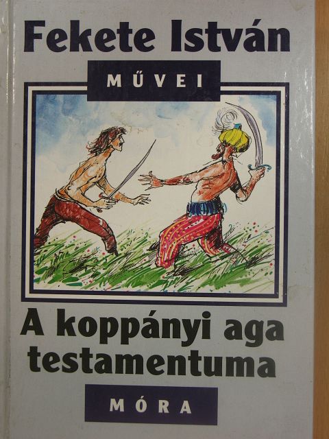 Fekete István - A koppányi aga testamentuma [antikvár]