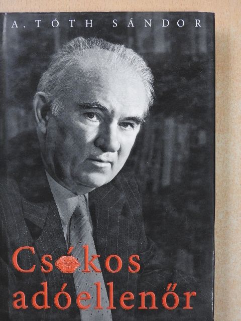 A. Tóth Sándor - Csókos adóellenőr [antikvár]