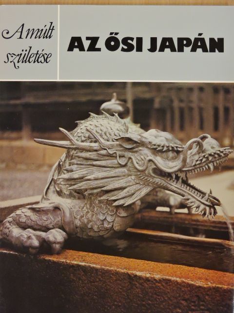 Edward Kidder - Az ősi Japán [antikvár]