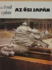 Edward Kidder - Az ősi Japán [antikvár]