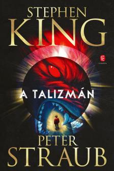 Stephen King, Peter Straub - A Talizmán