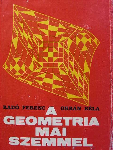 Orbán Béla - A geometria mai szemmel [antikvár]