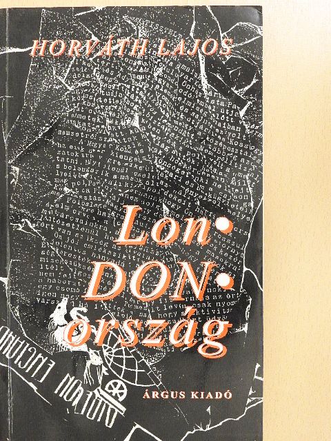 Horváth Lajos - LonDONország [antikvár]