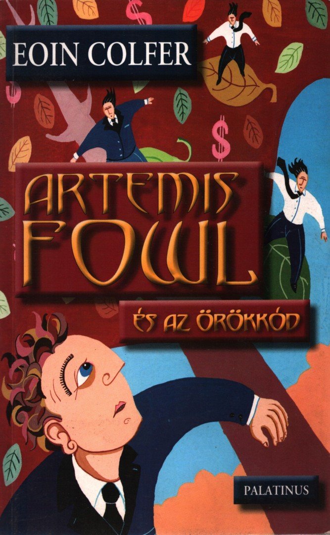 Eoin Colfer - Artemis Fowl és az örökkód [antikvár]