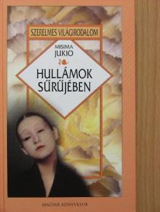 Misima Jukio - Hullámok sűrűjében [antikvár]