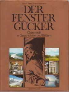 Otto F. Beer, Franz Hubmann - Der Fenster Gucker [antikvár]