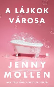 Jenny Mollen - A lájkok városa [szépséghibás]