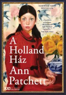 Ann Patchett - A Holland Ház [antikvár]