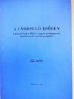 Bencsik Endre - A gyorsuló időben 22. [antikvár]